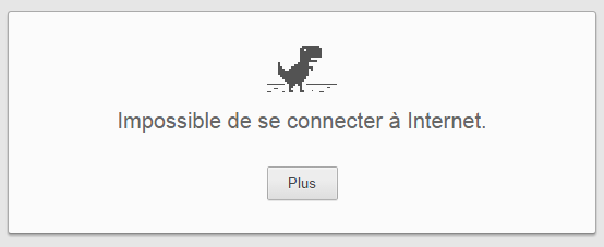 Le T-Rex Chrome : Impossible de se connecter à Internet.